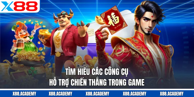 Tìm hiểu các công cụ hỗ trợ chiến thắng trong game